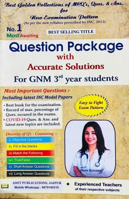 Amit GNM Third Year Question Package Latest Edition